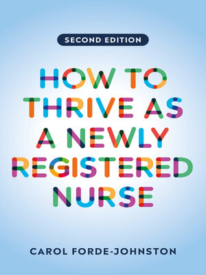 cover image of How to Thrive as a Newly Registered Nurse
